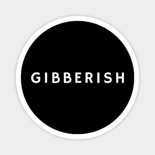 Gibberish -  Auditory Processing Disorder Magnet